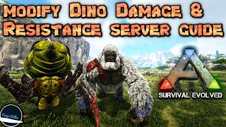 How to change Dino Damage amp Resistance on your Ark Survival Evolved Server [upl. by Darice]