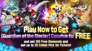 7DS X OVERLORD Get 100 Diamonds and Cocytus for Free [upl. by Kinnie471]