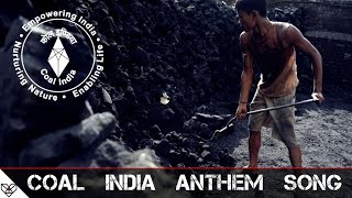 COAL INDIA ANTHEM SONG  INDIA [upl. by Yrahk]