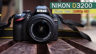 Nikon D3200  Video Test 1080p HD [upl. by Assenov]