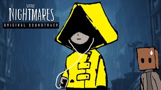 Little Nightmares Music that helps me sleep at night [upl. by Eittocs]