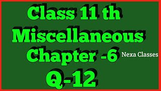 Miscellaneous Exercise Chapter 6 Q12 Linear Inequalities Class 11 Maths NCERT [upl. by Abby]