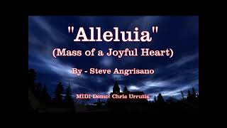 Alleluia  Mass of Joyful Heart  Angrisano [upl. by Oner401]