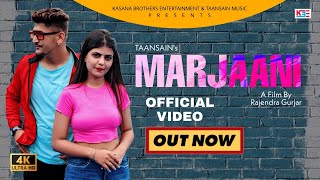 Marjaani Official Video  New Punjabi Song 2021  Taansain  Anjali Joshi  Rajendra Gurjar [upl. by Etnovad452]