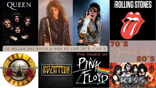 Rock amp Pop 70´s amp 80´s  Lo mejor del Rock y Pop de los 70 y 80´s  Greatest Hits [upl. by Yelsiap]