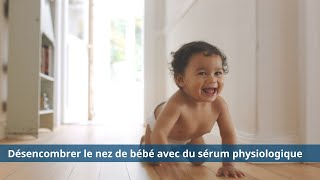 Comment désencombrer le nez de bébé avec du sérum physiologique [upl. by Aneekas]