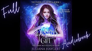 FREE Full Urban Fantasy Audiobook DESTINY GIFT Everlast 1 by Juliana Haygert [upl. by Ahsiuqat]