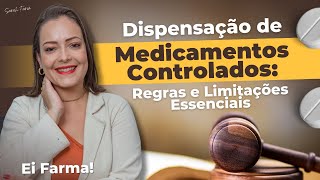 Dispensação de Medicamentos Controlados Tudo o que o Farmacêutico precisa saber [upl. by Albina260]