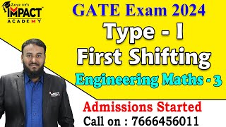 Type  I First Shifting  Engineering Maths 3  GATE 2024  Impact Academy Official [upl. by Ardehs]