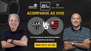 ATLÉTICOMG 0 x 1 FLAMENGO  Copa do Brasil  Final  Volta  10112024  AO VIVO [upl. by Annal]