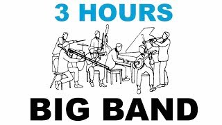 Jazz and Big Band 3 Hours of Big Band Music and Big Band Jazz Music Video Collection [upl. by Casi716]