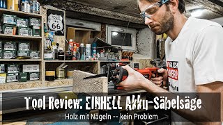 Tool Review Einhell TEAP 18 Li Solo Akku Säbelsäge [upl. by Elias836]