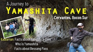 YAMASHITA CAVE Cervantes Ilocos Sur  Philippines [upl. by Lavona]