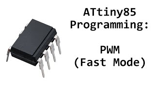 AVR ATtiny85 Programming PWM Fast Mode [upl. by Anitsim]