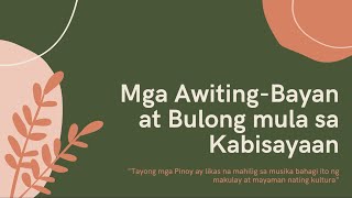 Mga Awitingbayan at Bulong mula sa KabisayaanBaitang7 [upl. by Oelgnaed]