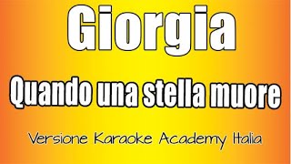 Giorgia  Quando una stella muore Versione Karaoke Academy Italia [upl. by Airoled]