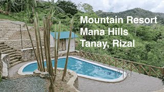 Mana Hills  Tanay Rizal [upl. by Pride]