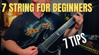 7 String Guitar for Beginners  7 Tips to Help You Get Started [upl. by Deth]