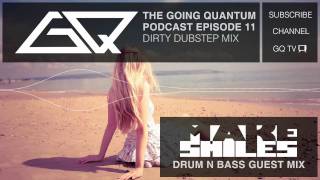 Dirty Dubstep Mix amp Make Smiles DnB Mix Ep11 [upl. by Tierza567]