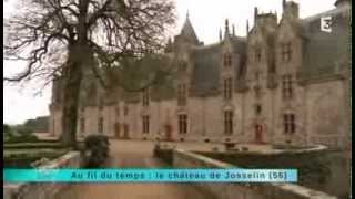 Reportage région  Château Josselin [upl. by Dilisio]