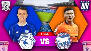 100th MINUTE WINNER  Cardiff 21 Ipswich LIVE  EFL Championship WATCH ALONG [upl. by Llednew]