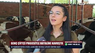 GENÇ ÇİFTÇİ PROJESİYLE HAYALİNE KAVUŞTU [upl. by Dawkins]