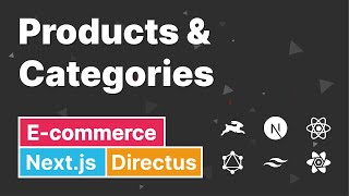 Ecommerce with Directus and Nextjs  04  Products and Categories [upl. by Perni]