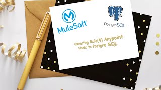 Mule Anypoint Studio Database Postgre SQL Connection [upl. by Ajssatsan626]