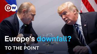 Trump and Putin  a new alliance to weaken Europe  DW News [upl. by Assennej877]