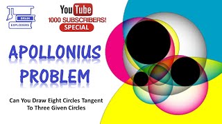 APOLLONIUS PROBLEM  A Problem From Euclidean Plane Geometry [upl. by Anade]