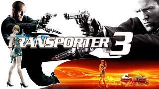 TRANSPORTER 3 MOVIE Jason Statham Natalie Emmanuel  Idris Elba  Facts and Explain [upl. by Peppy]