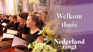 Nederland Zingt Welkom thuis [upl. by Sterling890]