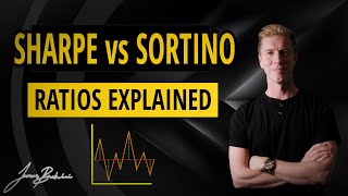 Sharpe vs Sortino Ratio  Differences Explained [upl. by Ahsinak]