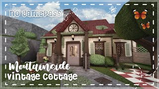 No Gamepass Mountainside Vintage Cottage and Tour Bloxburg iTapixca builds [upl. by Airbma]