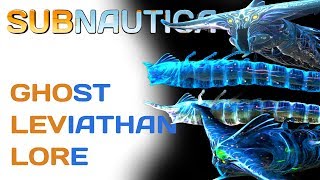 Subnautica Lore Ghost Leviathans  Video Game Lore [upl. by Thoma726]