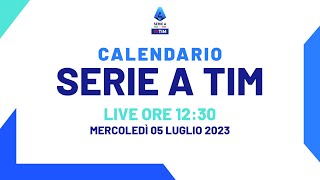 🔴 LIVE  Il Nuovo Calendario della Serie A TIM 202324 [upl. by Ydisahc293]