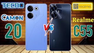 Tecno Camon 20 vs Realme C55 [upl. by Oirobil]