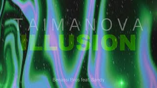 Benassi Bros  illusion feat Sandy TAIMANOVA UA cover [upl. by Paik]