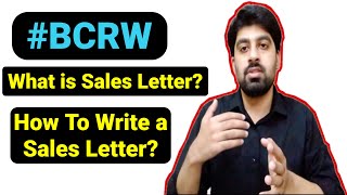 BCRW What is Sales Letter  How To Write a Sales Letter  Business Communication  BCOMII [upl. by Ludba]