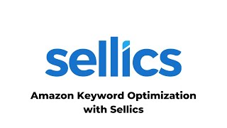 Amazon Keyword Optimization with Sellics [upl. by Hsepid606]