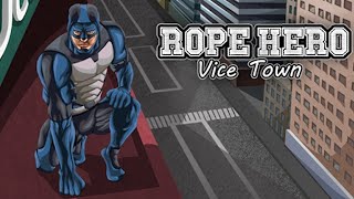 Rope Hero Vice Town  Gameplay  faction2351 [upl. by Yanal]