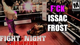 HOW TO DEFEAT ISSAC FROST SPAMMERS IN FIGHT NIGHT CHAMPIONTutorial [upl. by Tomchay210]