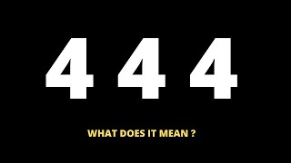 Why You May Be Seeing 444  444 Meaning Explained 2021 [upl. by Larner]