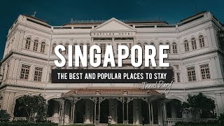 BEST PLACES to STAY in SINGAPORE  a Travel Vlog [upl. by Ginsburg799]