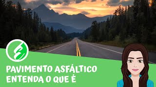 Pavimento Asfáltico Entenda o que é Teoria [upl. by Ahiel924]