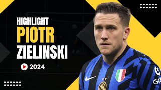 Piotr Zielinski 2024  HIGHLIGHTS ULTRA HD [upl. by Rammaj]