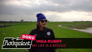 Inga Rumpf – My Life Is A Boogie  Rockpalast  Doku 2021 [upl. by Nylesaj]