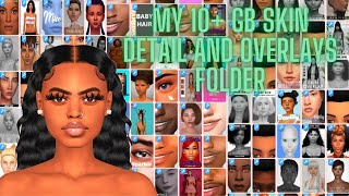 10 GB SKIN DETAILS AND OVERLAYS CC FOLDER  THE SIMS 4 [upl. by Schacker]