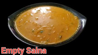 Empty Salna Recipe in Tamil  Hotel style Empty Salna Recipe How to make Empty Salna  Salna [upl. by Dal]