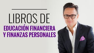 Los mejores libros de Educación Financiera y Finanzas Personales Juan Diego Gómez [upl. by Maurita]